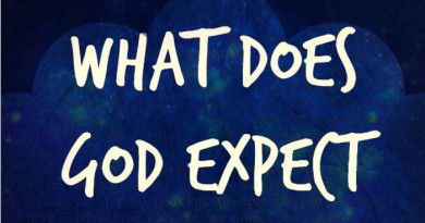 What Does God Expect of Us?