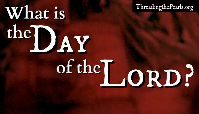 What is the Day of the Lord?