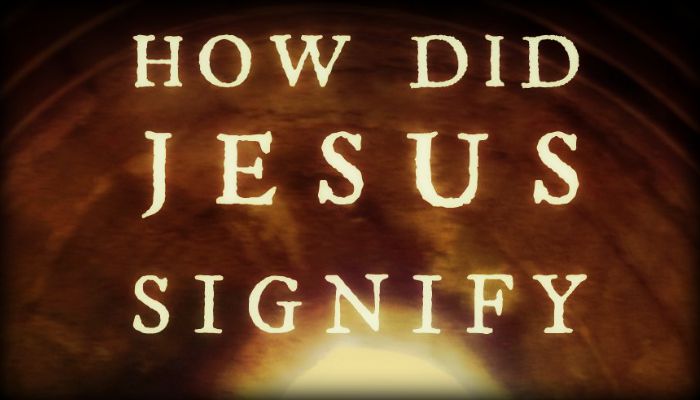 How Did Jesus Signify His Revelation?