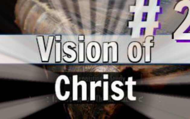 The Vision of Christ