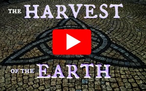 WATCH: Session 29, The Harvest of the Earth