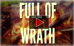 WATCH: Session 30, Full of Wrath